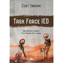 Task Force IED Iowa National Guard Fight Against IED's in IRAQ