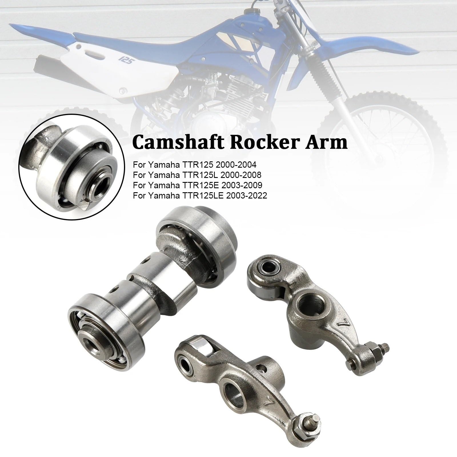 Zestaw popychaczy wahacza do Yamaha TTR125 TTR125L TTR125E TTR125LE 2003-2022: Wałek rozrządu wahacza Czapka wahacza Popychacz