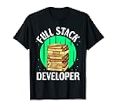 Full Stack Developer Programmer Code Coding Coder Sayings T-Shirt