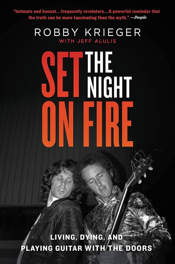 Set the Night on Fire: Living, Dying, and Playing Guitar With the