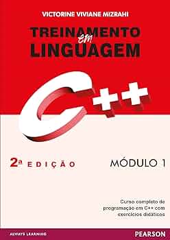 Treinamento em linguagem C++, módulo 1 eBook : Mizrahi, Victorine Treinamento em linguagem C++, módulo 1 eBook : Mizrahi, Victorine