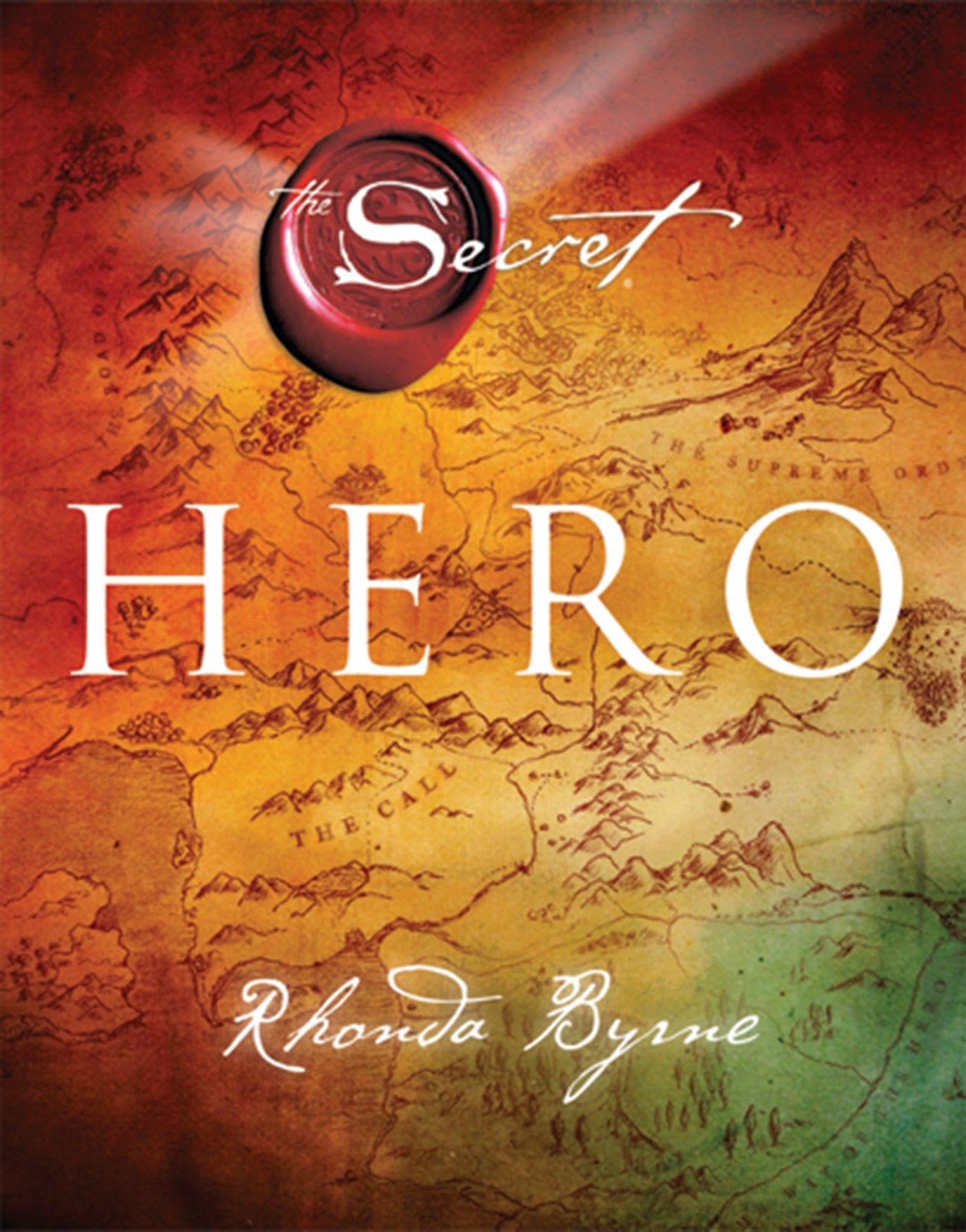 Hero The Secret by Rhonda Byrne - Hardcover