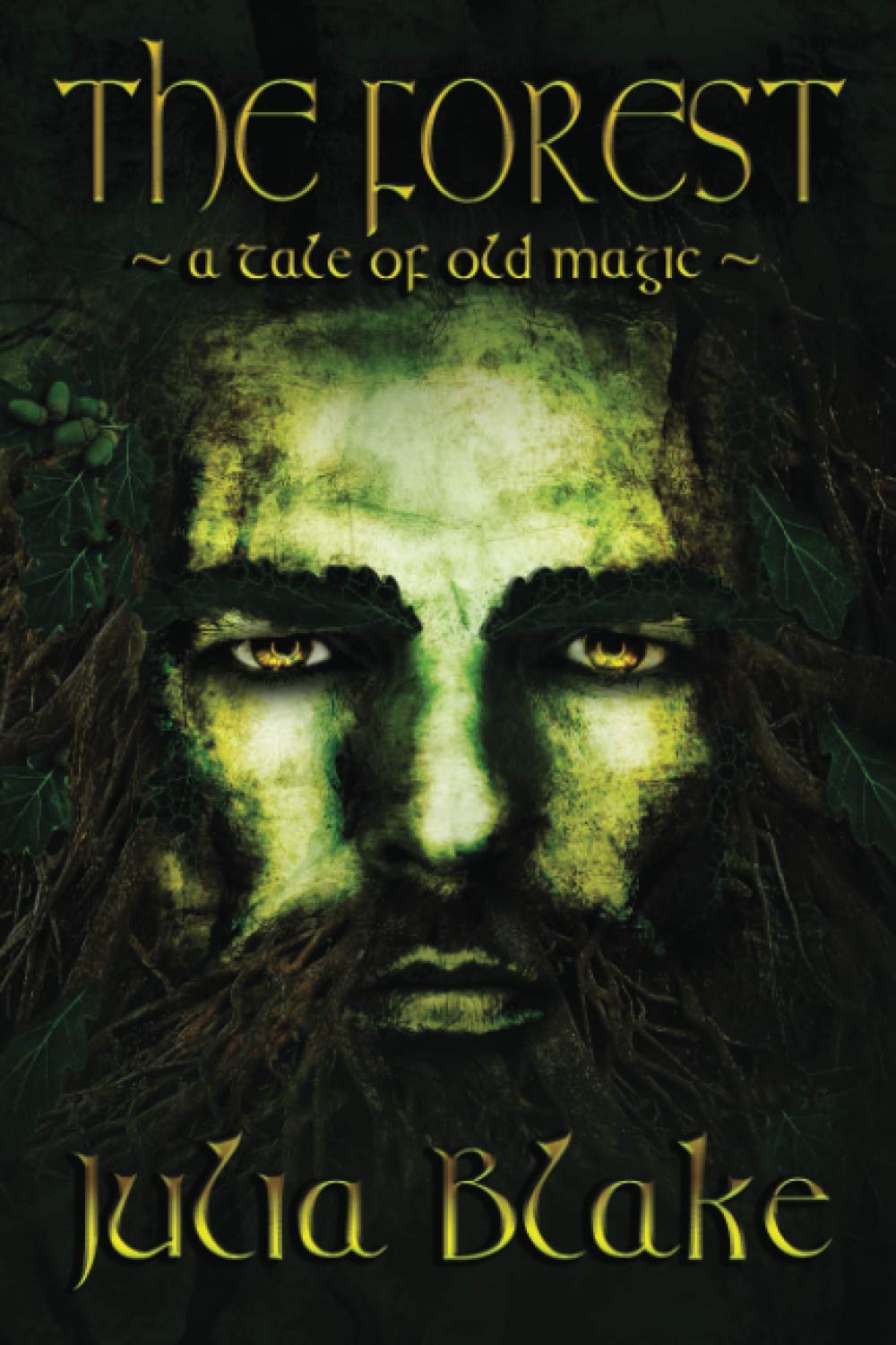 The Forest: ~ a tale of old magic ~