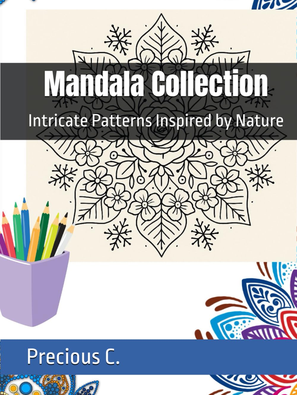 Mandala Collection: Intricate Patterns Inspired by Nature
