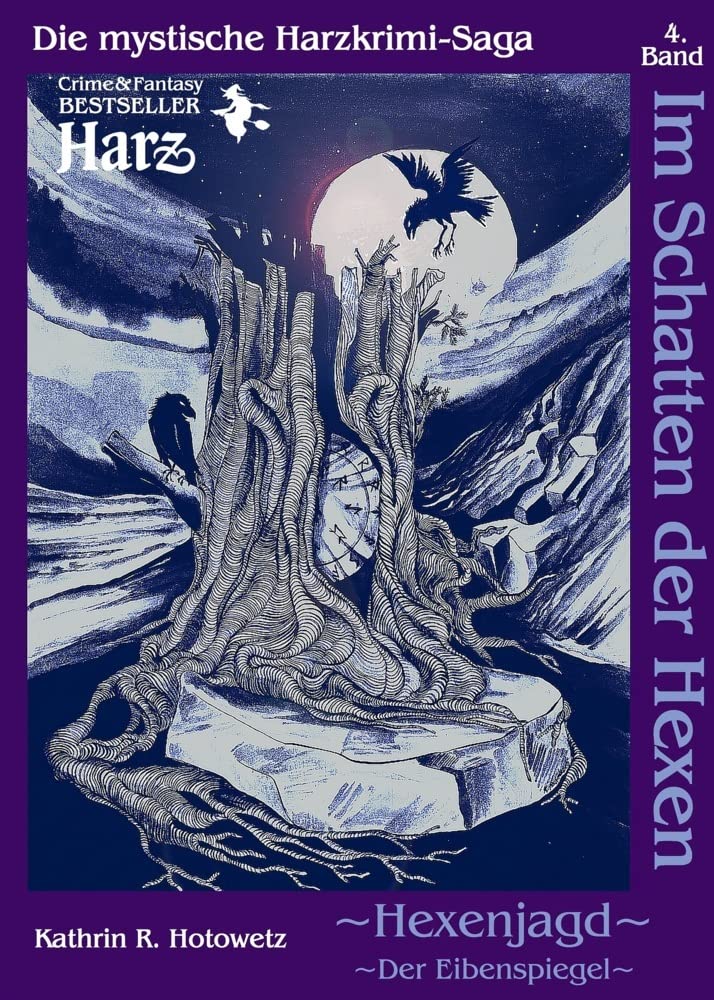Im Schatten der Hexen: Hexenjagd II - Der Eibenspiegel - Ein mythischer Harz-Krimi Bd. 4