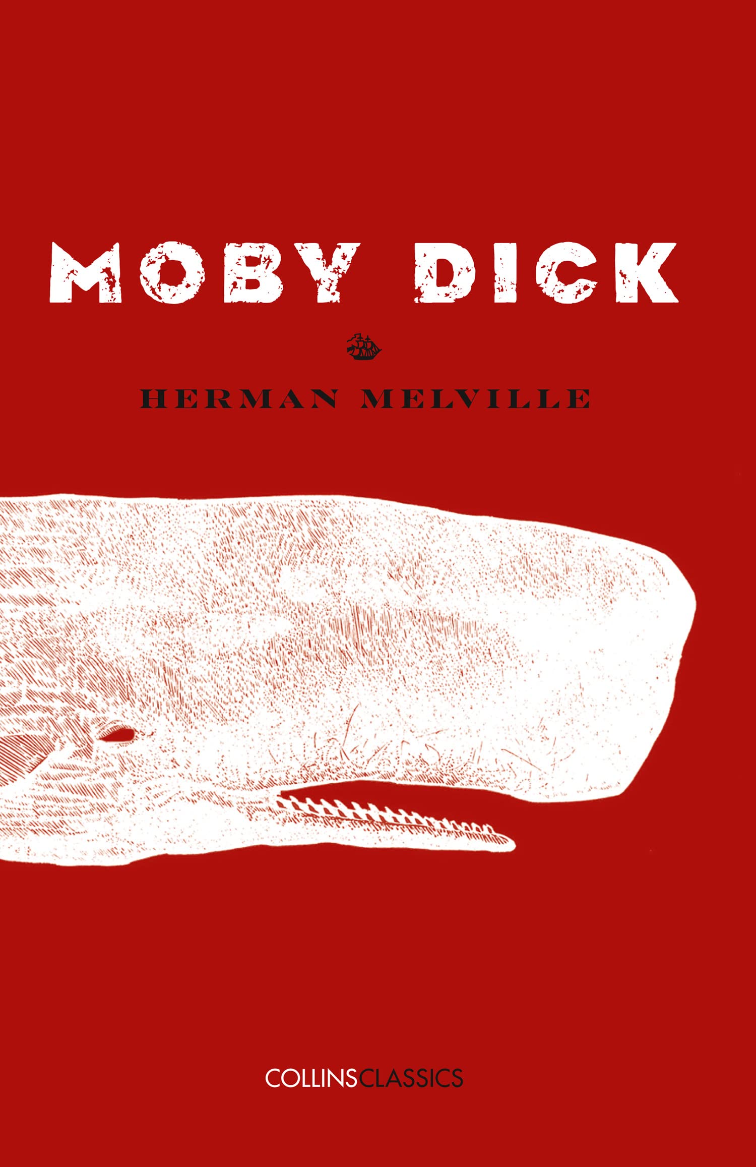 Moby Dick: A Thrilling Classic Literature Epic of the Great White Whale (Collins Classics)