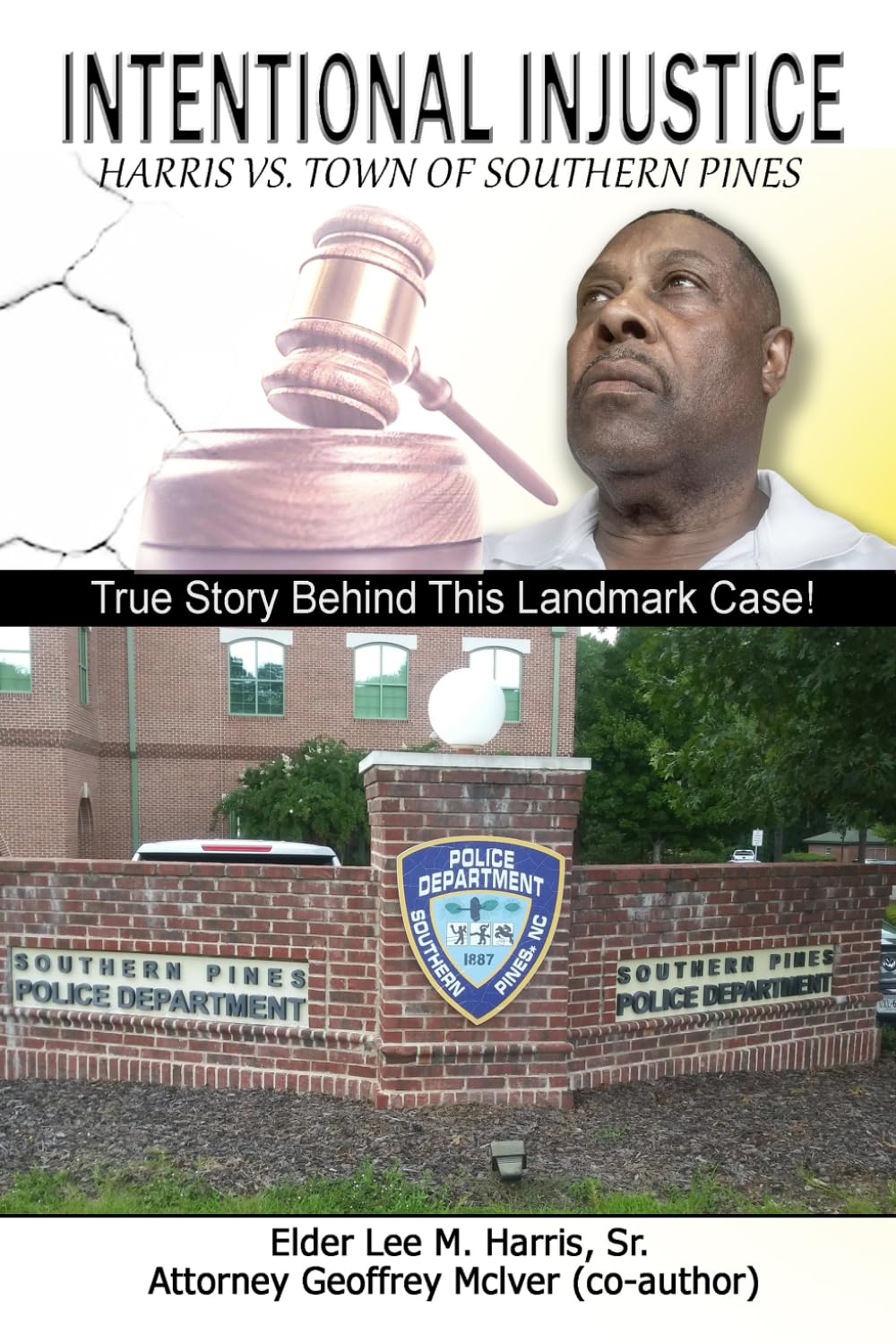 Intentional Injustice: Harris vs Town of Southern Pines