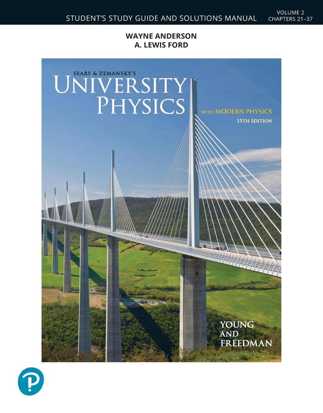Student Study Guide and Solutions Manual for University Physics, Volume 2 (Chapters 21-37)