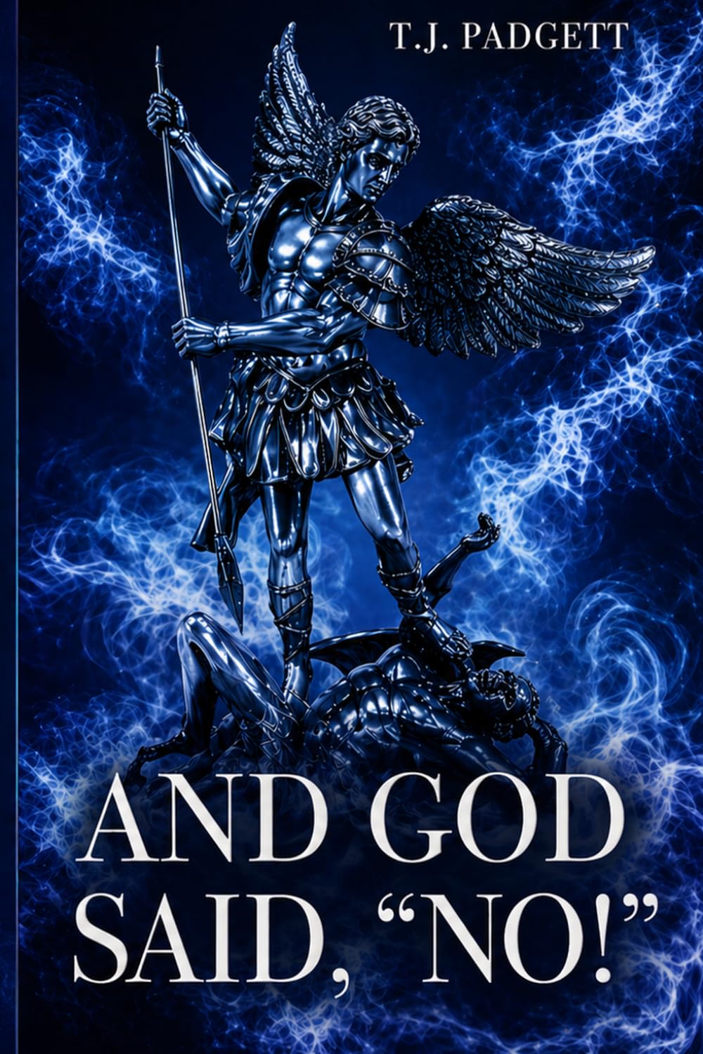 And God Said, "No!"