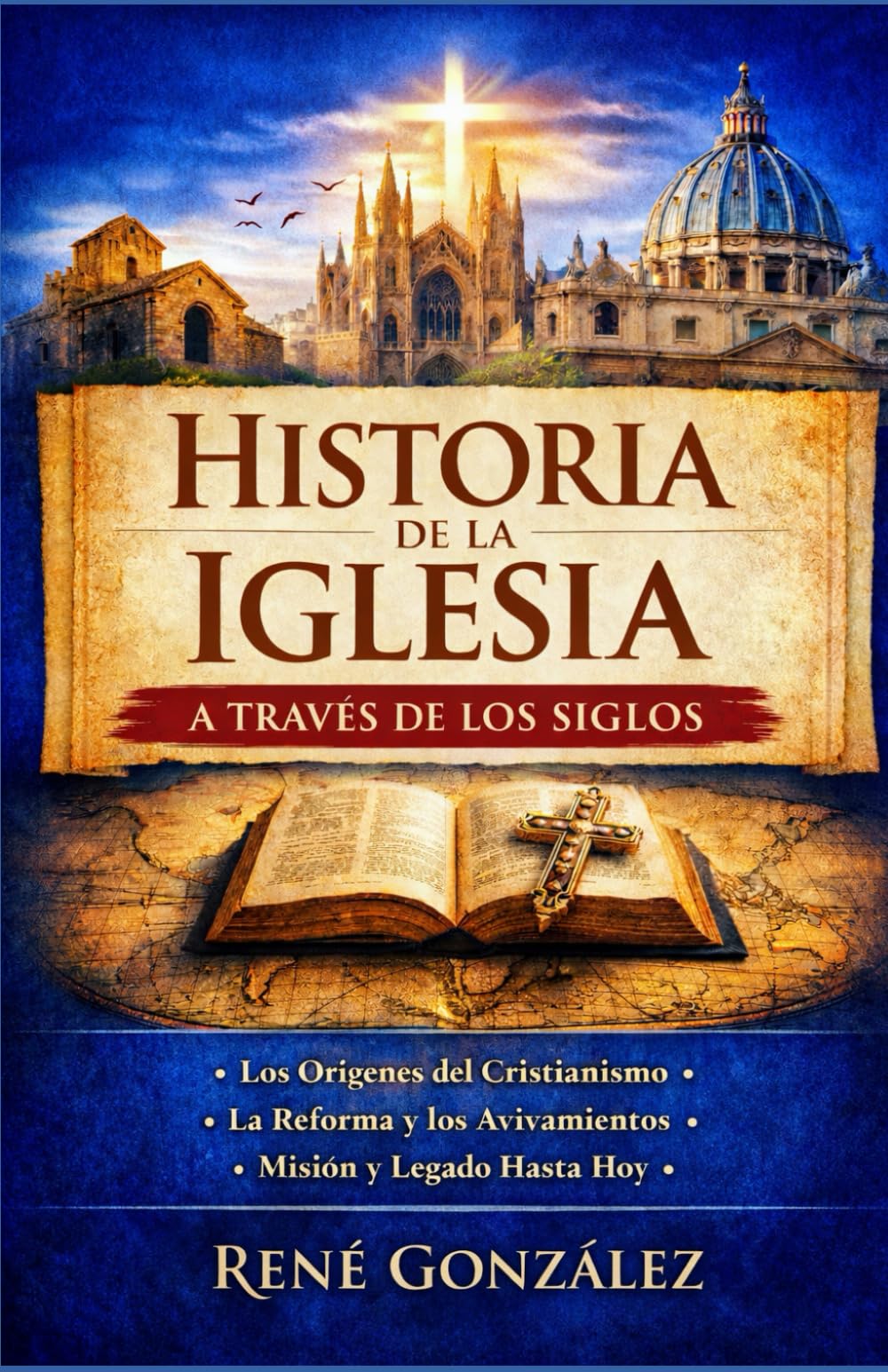Historia de la Iglesia a Través de los Siglos (Escuela del Espíritu)