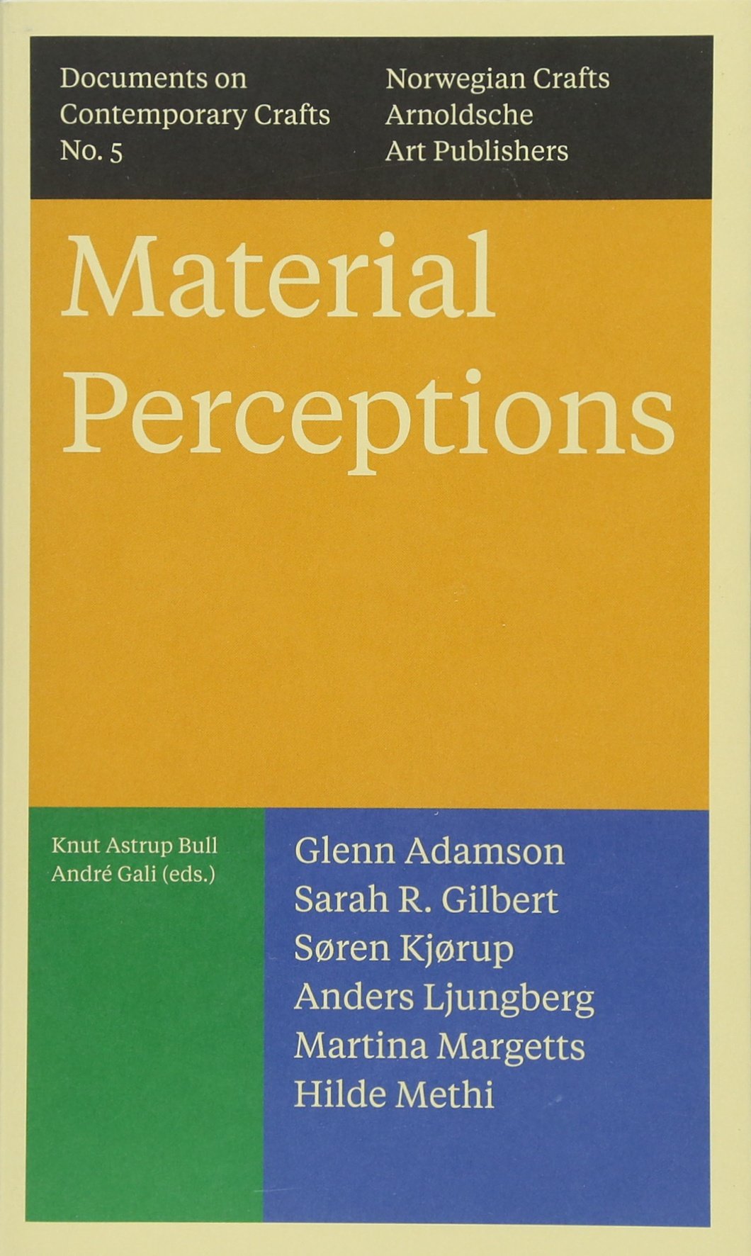 Material Perceptions: Documents on Contemporary Crafts No. 5