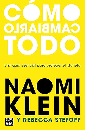 Cómo cambiarlo todo (No ficción) (Spanish Edition) Edición Kindle