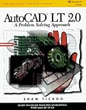  Autocad Lt 2.0: A Problem Solving Approach