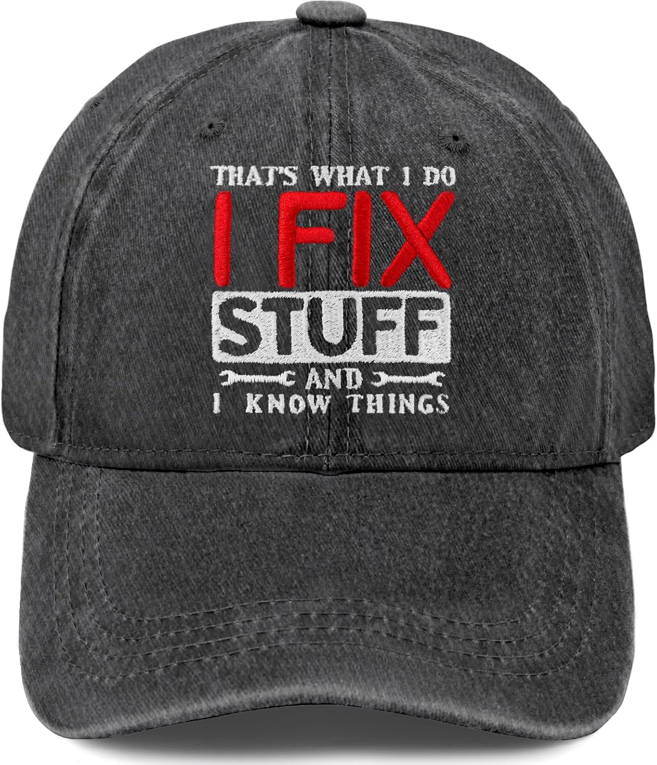 Embroidered That's What I Do I Fix Stuff & I Know Things Vintage Cotton Washed Hat Ideas Birthday - Image 2
