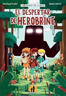 Un mundo de cubos: el despertar de herobrine
