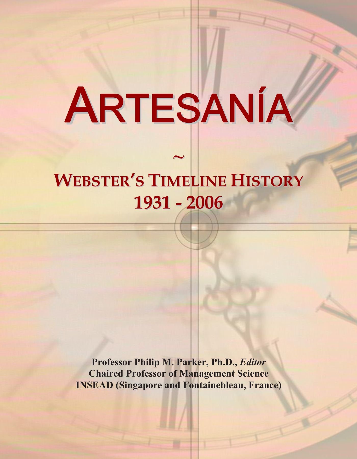 Artesanía: Webster's Timeline History, 1931 - 2006
