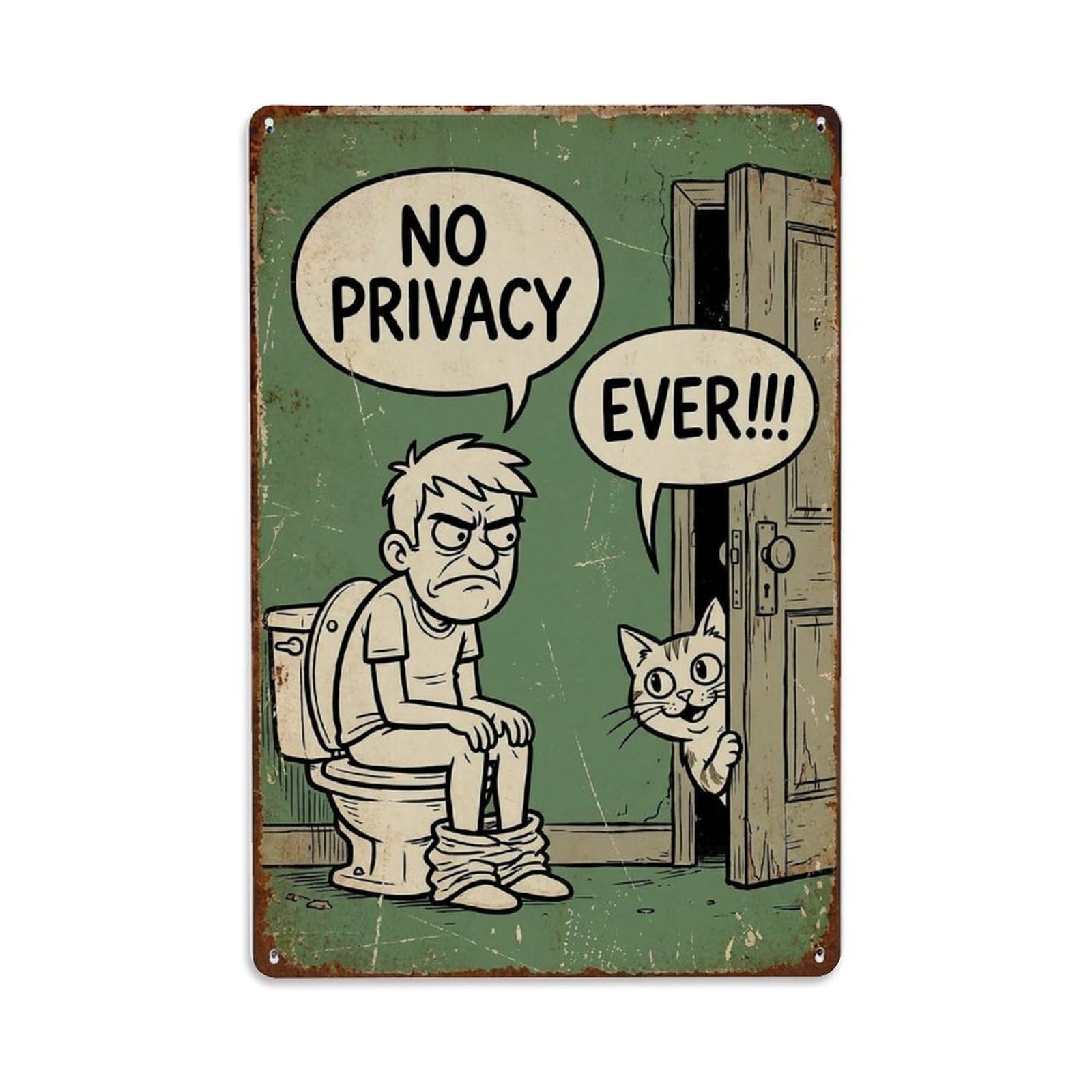No Privacy Ever Funny Vintage Humorous Toilet Metal Tin Sign