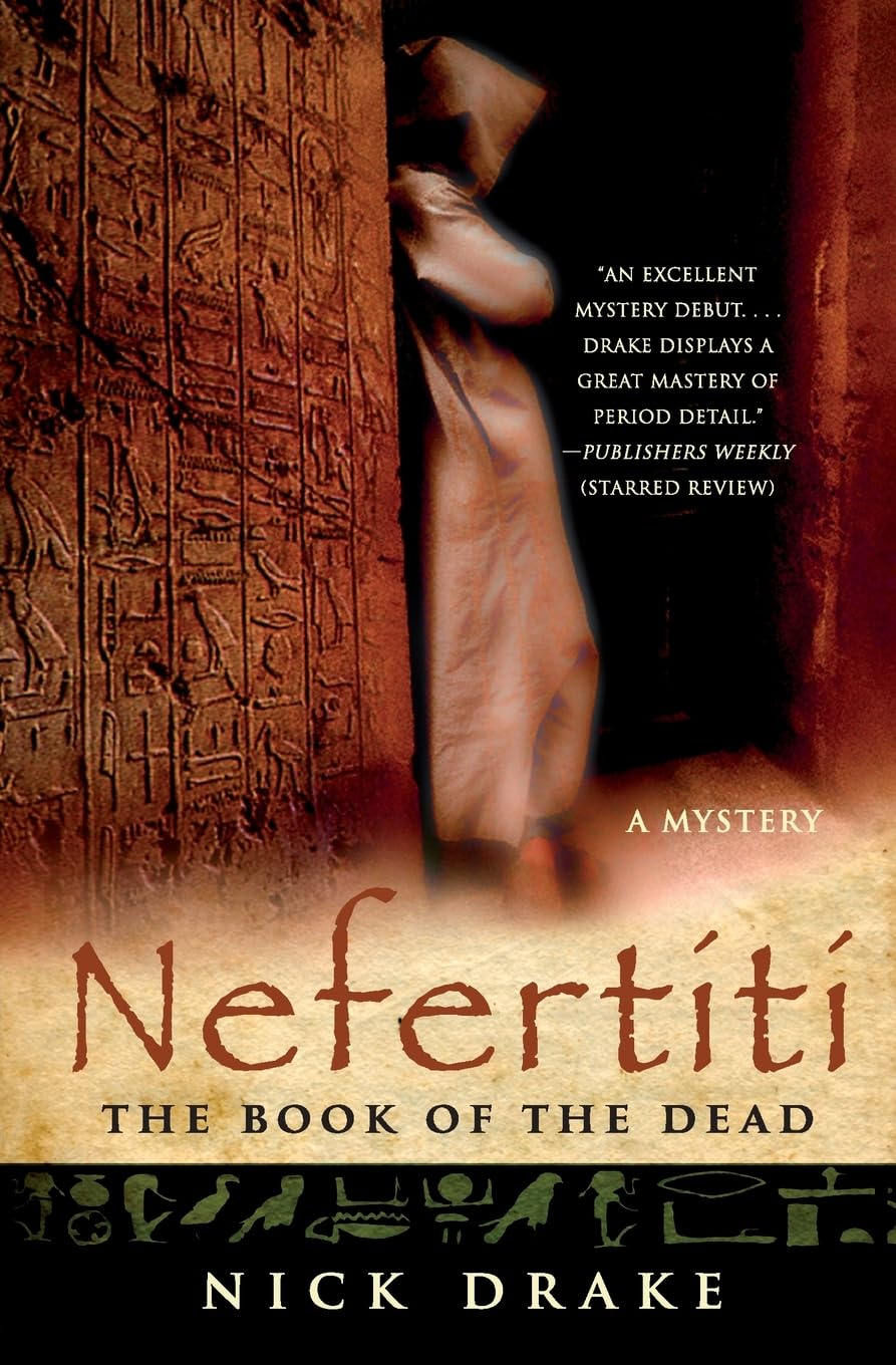 Nefertiti: A Gripping Historical Mystery of Royal Power and a Detective's Race Against Time (Rahotep Series, 1)