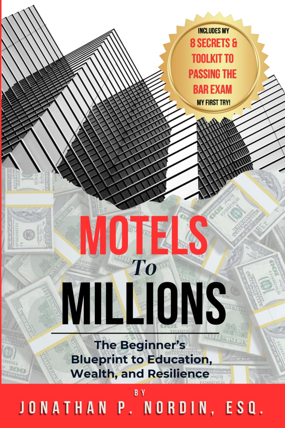 Motels to Millions: The Beginner's Guide to Education, Wealth, and Resilience