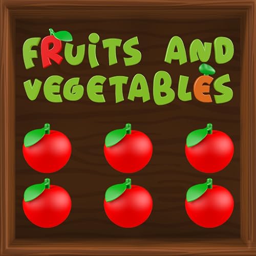 Fruits and Vegetables