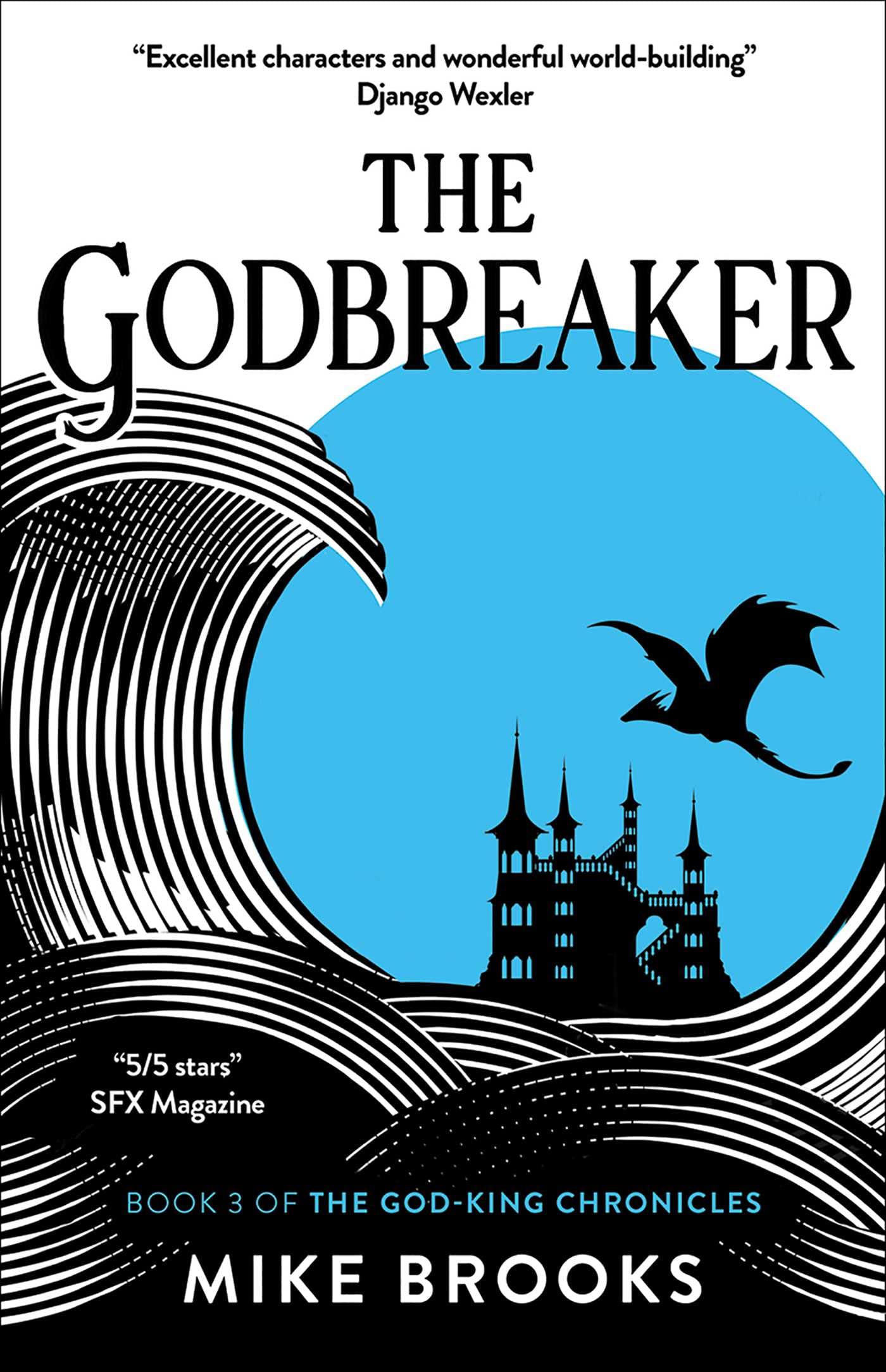 The Godbreaker (The God-King Chronicles)