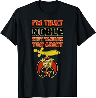 Shriners I'm That Noble They Warned You Masonic Father's Day T-Shirt