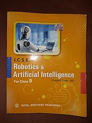 ICSE Robotics and Artificial Intelligence Class 9 : Sayan Banarjee ...