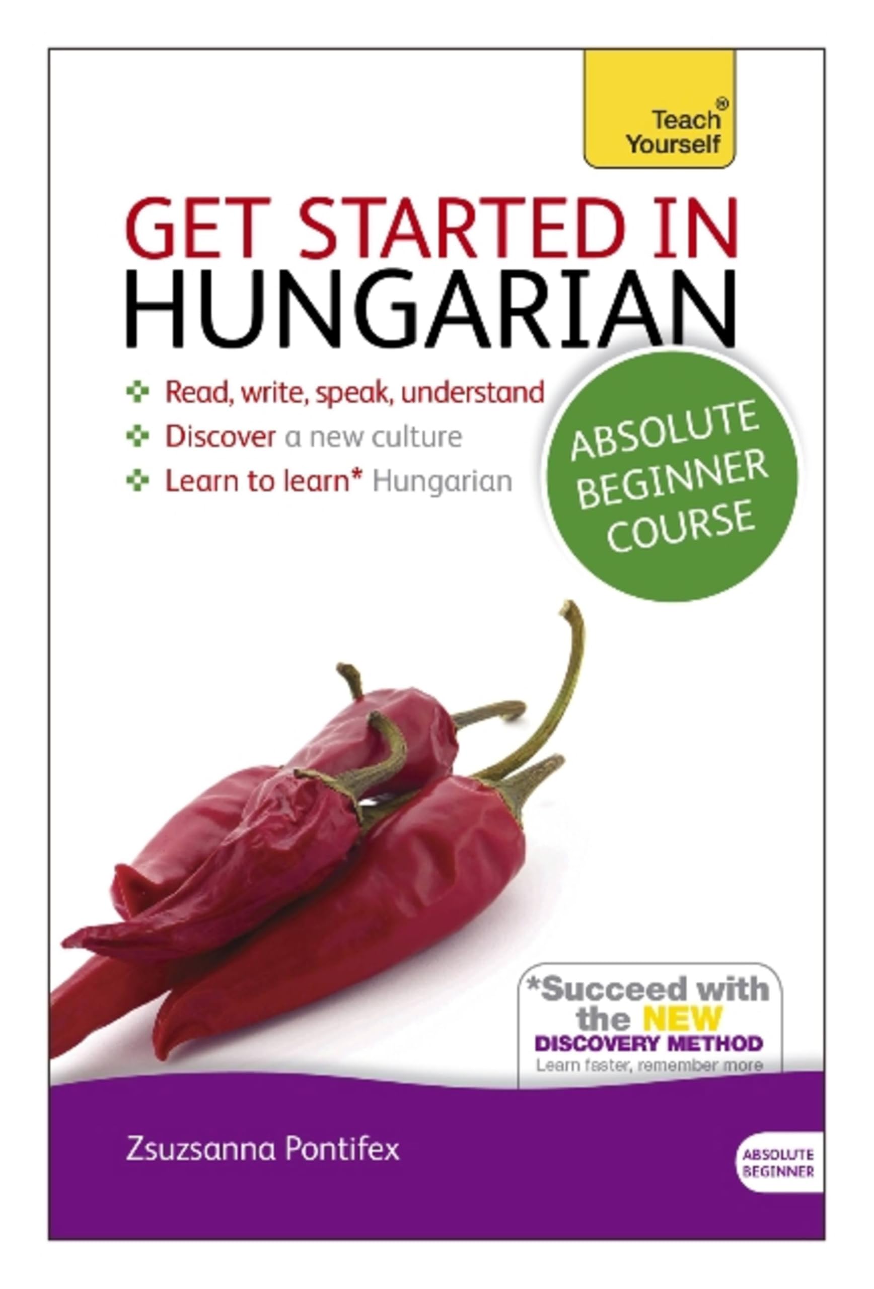 Get Started in Hungarian Absolute Beginner Course by Zsuzsa Pontifex