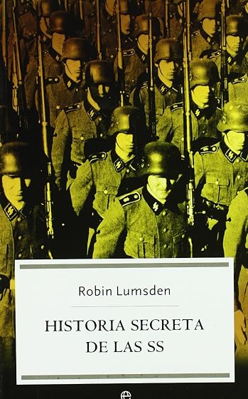 Historia Secreta de las Ss