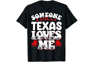 Someone in Texas Loves Me T-Shirt: Express Your Lone Star Pride