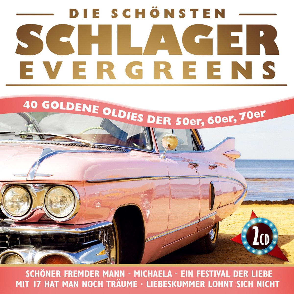 Die Schönsten Schlager Evergreens-40 Oldies