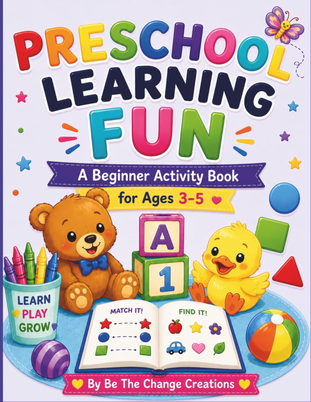 Preschool Learning Fun: A Beginner Activity Book for Ages 3–5