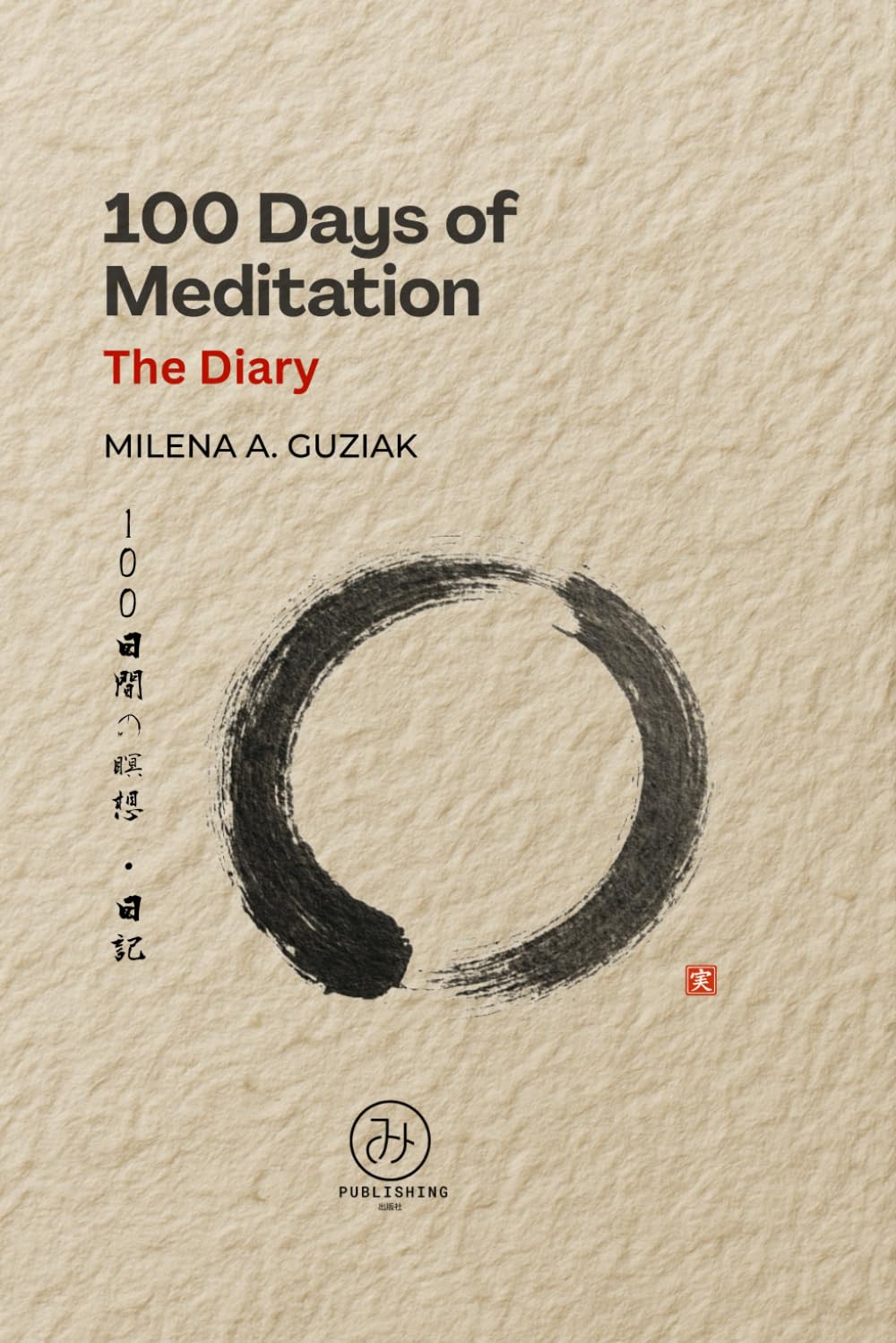 100 Days of Meditation - The Diary
