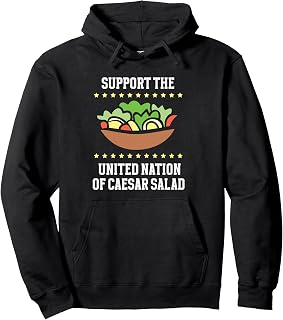 Support the united nation of Caesar Salad Pullover Hoodie