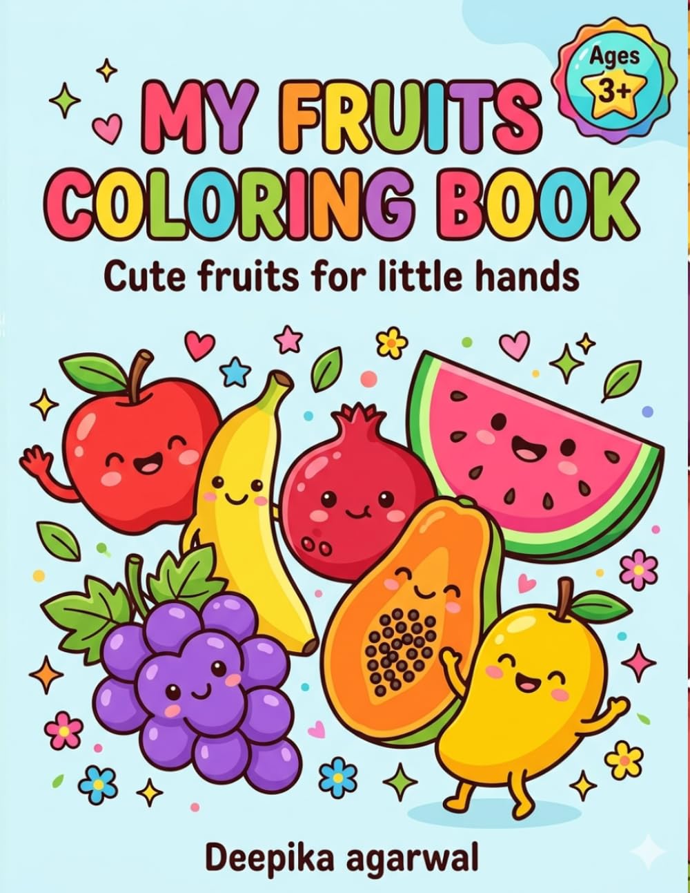MY FRUITS COLORING BOOK: Cute Fruits for Little Hands