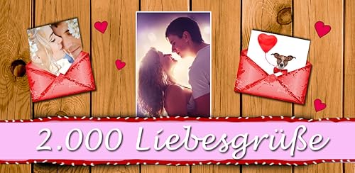 800 Liebessprüche - Sprüche, Grüße und Zitate über die Liebe