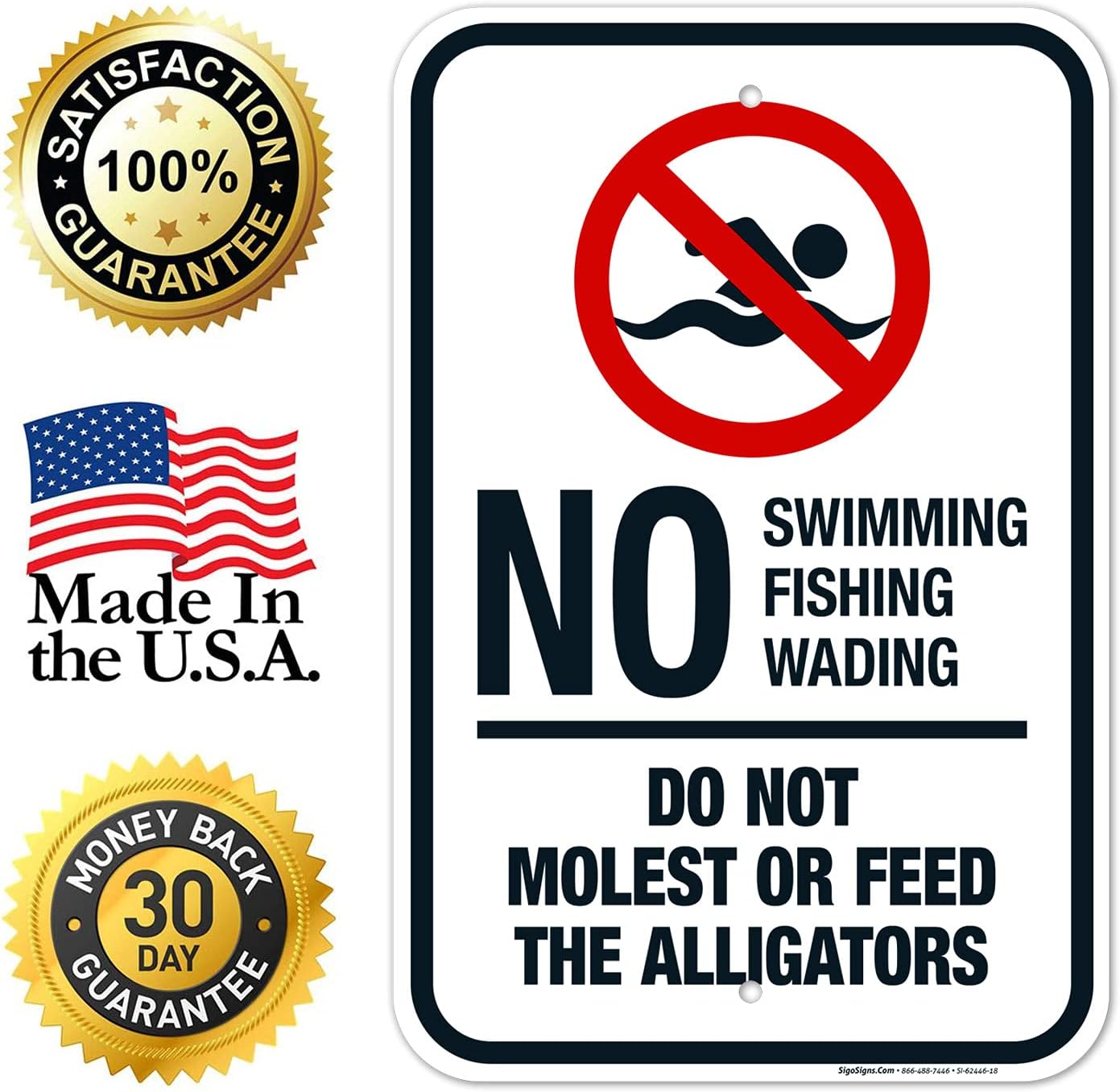 Warning No Swimming Fishing Wading Do Not Molest Or Feed The Alligators Sign, 12x18 Inches, Rust Free .063 Aluminum, Fade Resistant, Made in USA