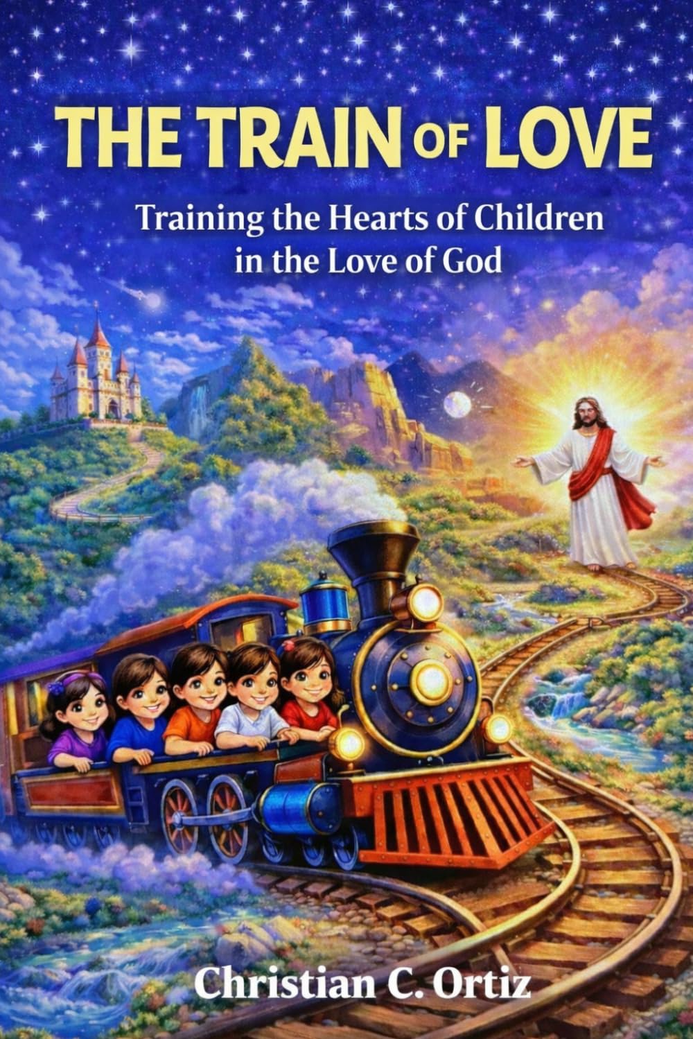 THE TRAIN OF LOVE: Train-ing the Hearts of the children in the Love of God