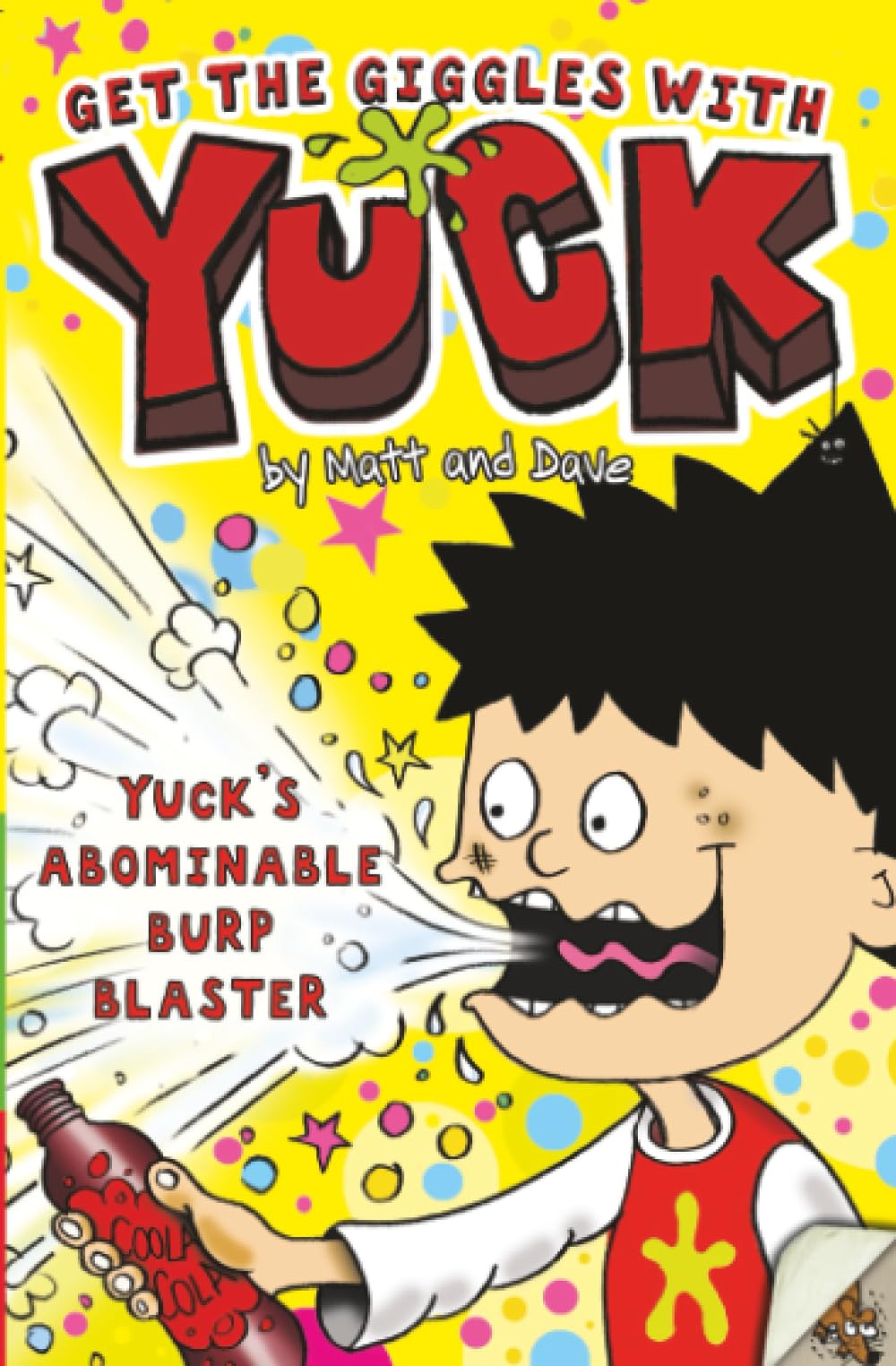 Yuck's Abominable Burp Blaster And Yuck's Remote Control Revenge (Yuck Series)