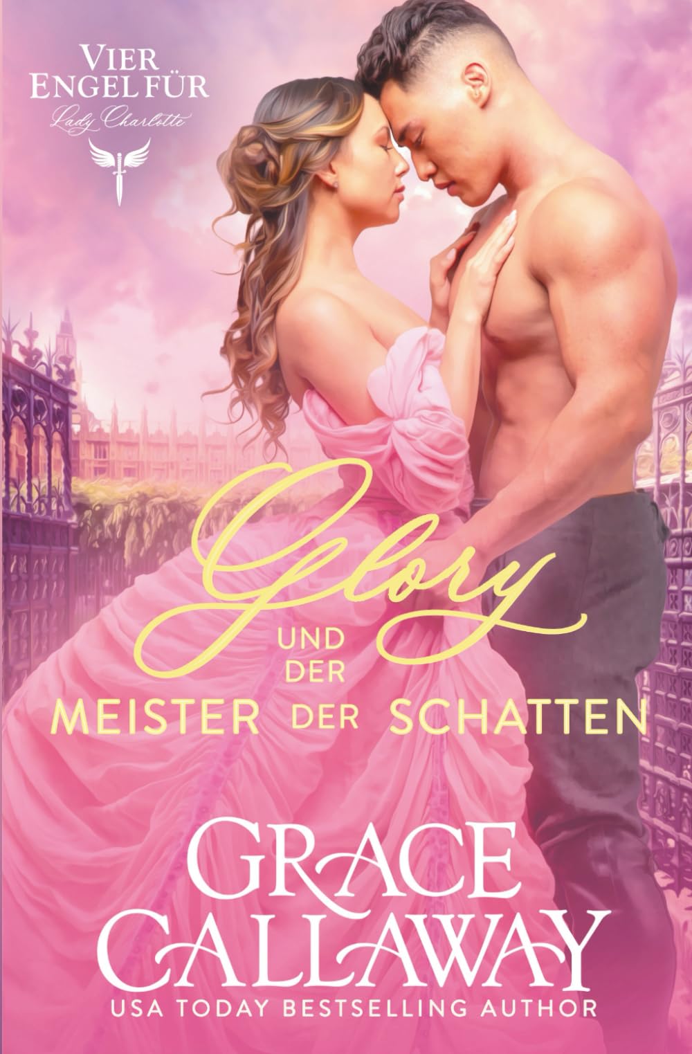 Glory und der Meister der Schatten (Vier Engel für Lady Charlotte, Band 4)