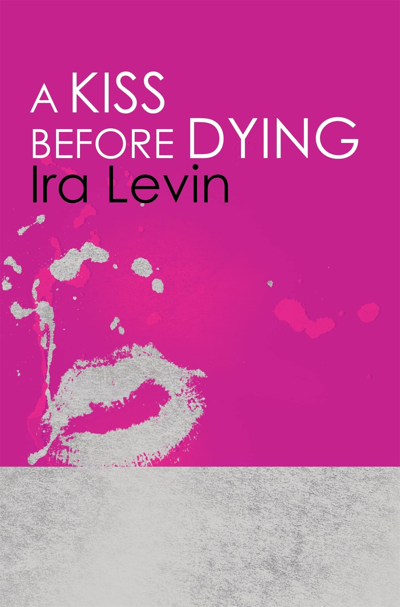 A Kiss Before Dying: Introduction by Chelsea Cain (Tom Thorne Novels)