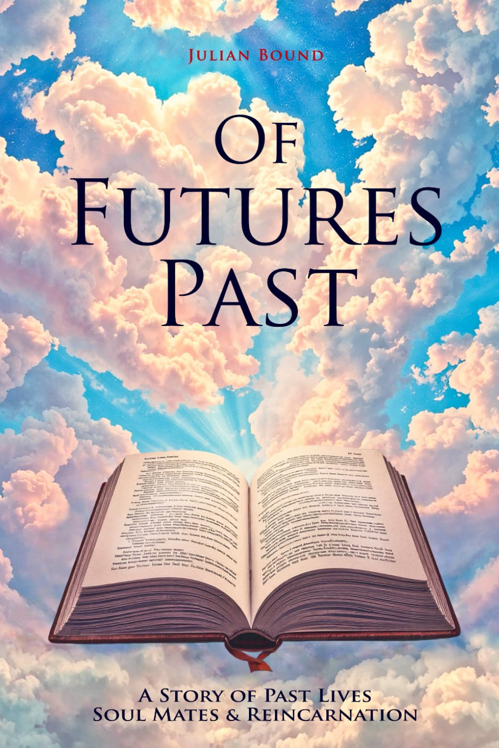 Of Futures Past (Novels by Julian Bound)