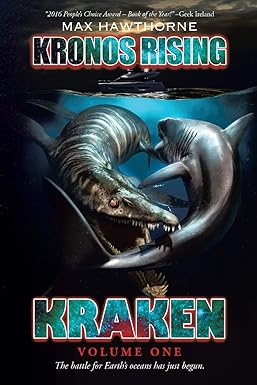 Kronos Rising: Kraken (Volume 1): The battle for Earth's oceans has ...