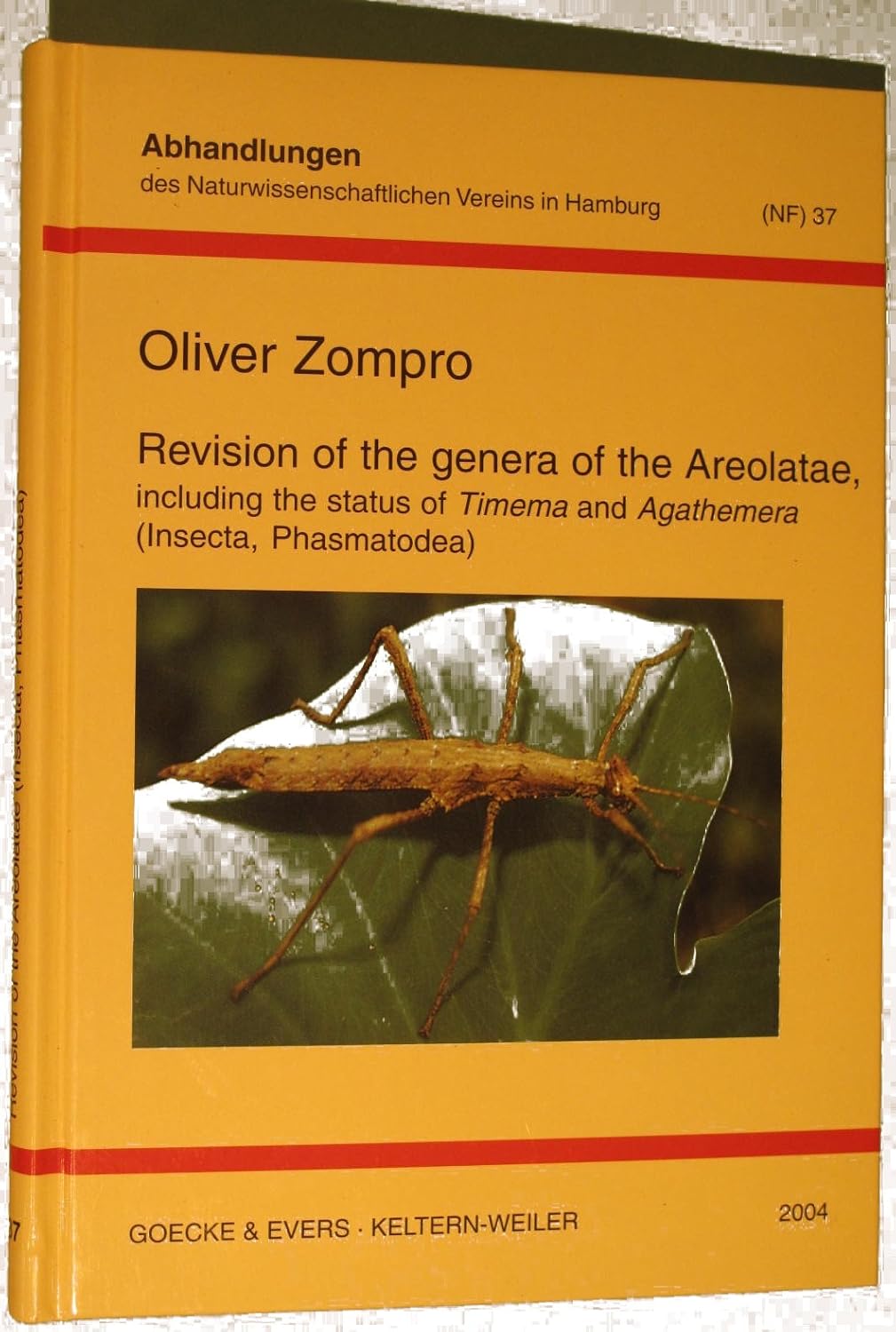 Revision of the genera of the Areolatae, including the status of Timema