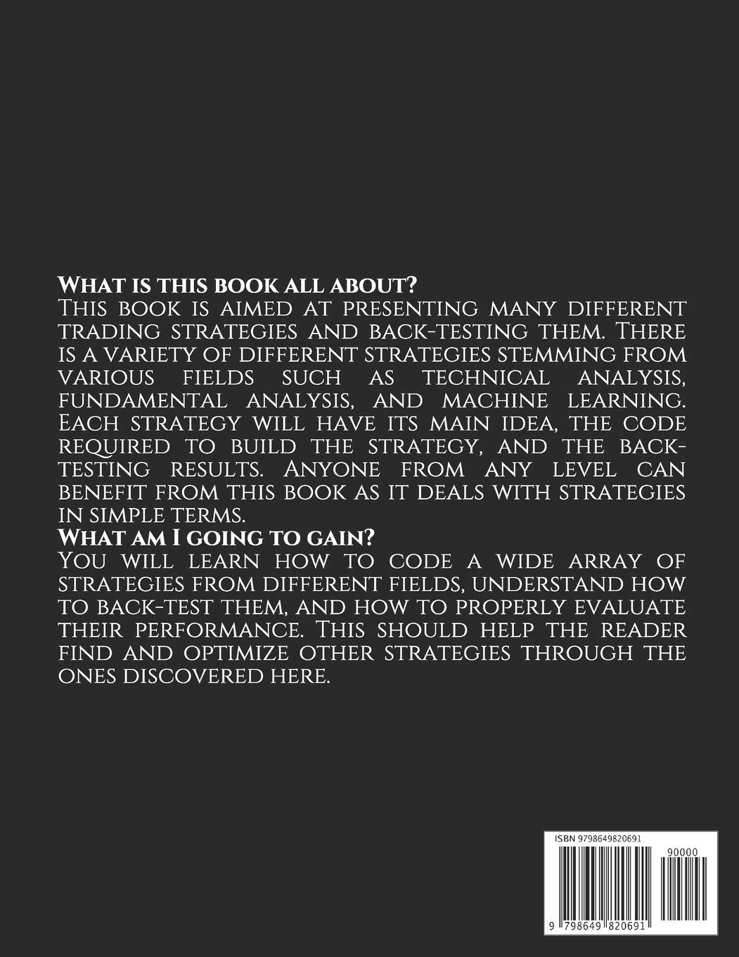 The Book of Back-tests: Trading Objectively: Back-testing and demystifying trading strategies