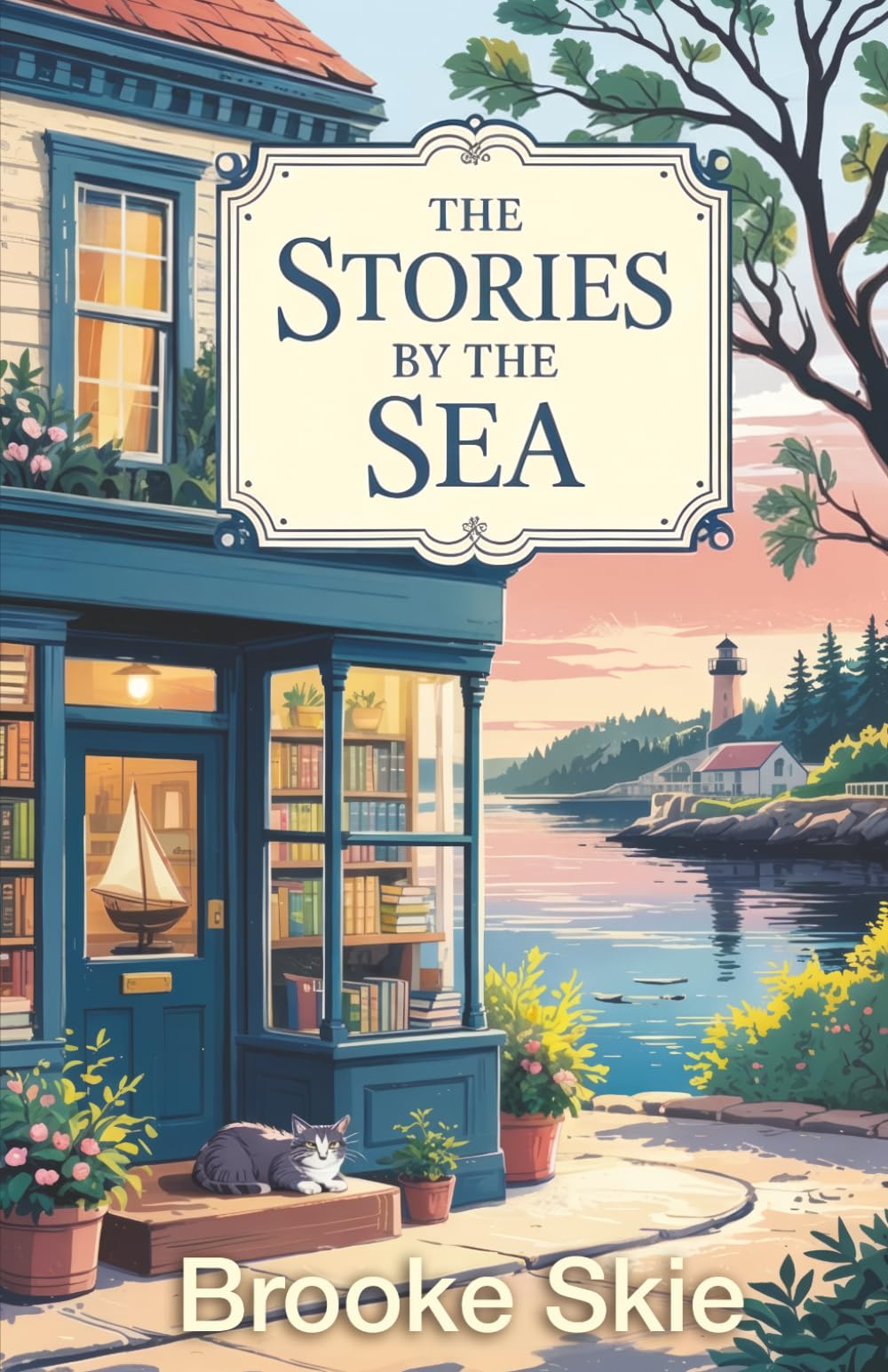 The Stories By The Sea: A heartwarming second chance romance (Northlight Cove)