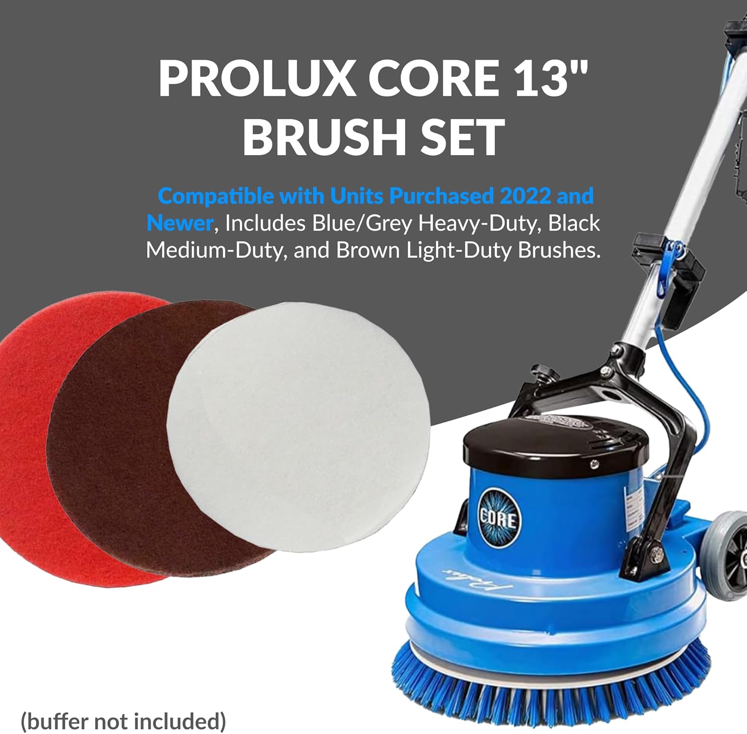 Prolux Core 13" Pad Set, Compatible with Units Purchased in 2021 and Older, Includes Waxing Stripping and Polishing Pads