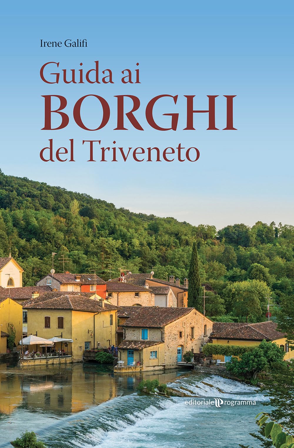 Guida Ai Borghi Del Triveneto - 4