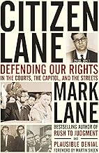 Citizen Lane: Defending Our Rights in the Courts, the Capitol, and the Streets