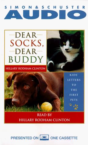 DEAR SOCKS, DEAR BUDDY: Kids' Letters to the First Pets